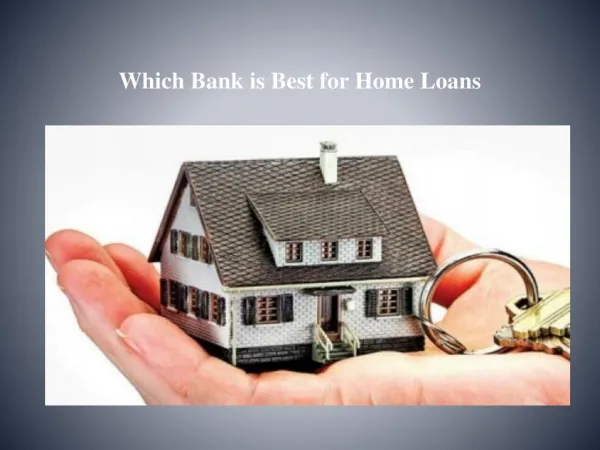 Which bank is best for home loan?