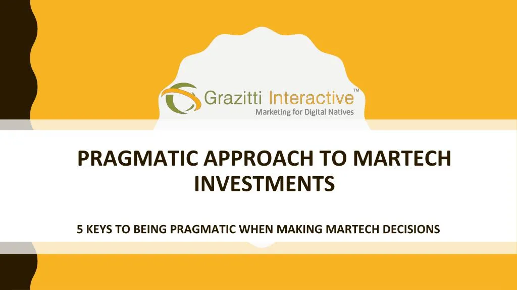 pragmatic approach to martech investments