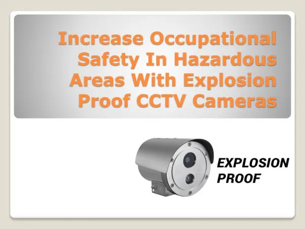 Increase Occupational Safety In Hazardous Areas With Explosion