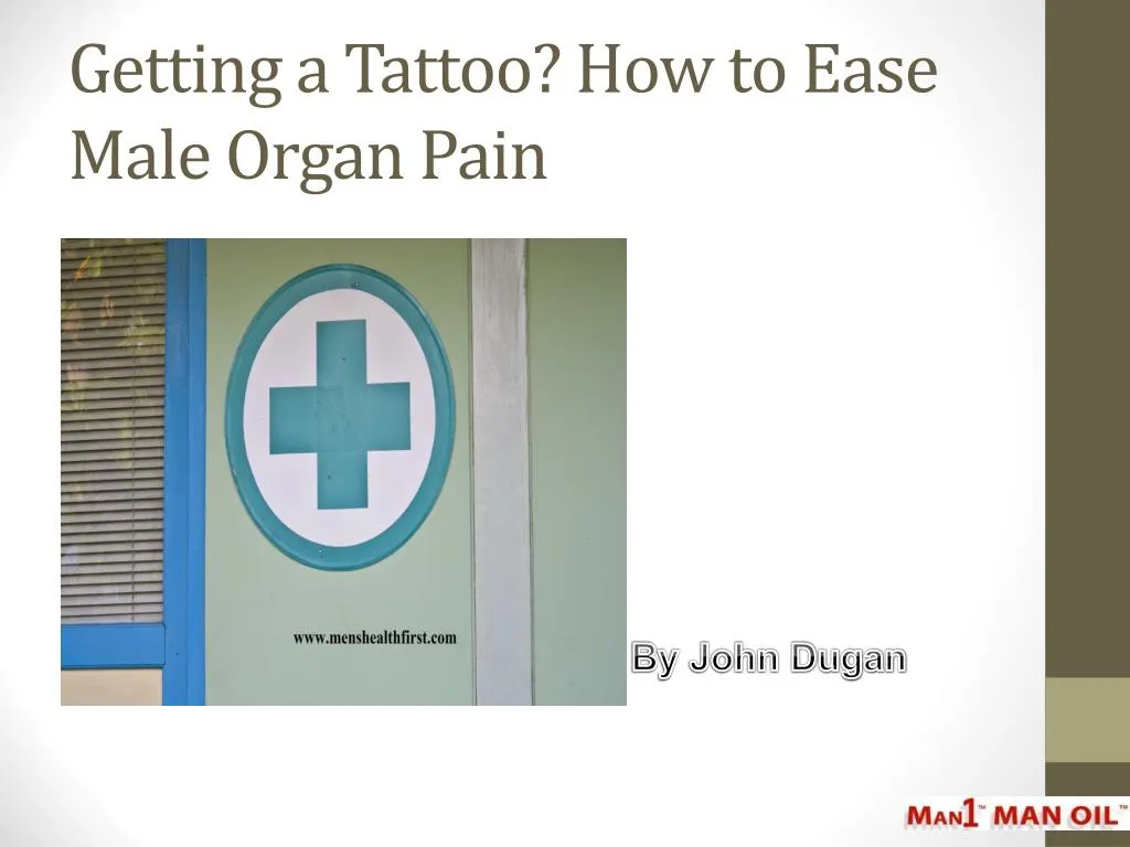 getting a tattoo how to ease male organ pain