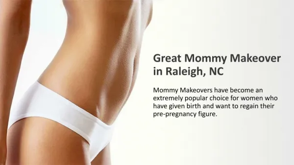 Great Mommy Makeover in Raleigh, NC