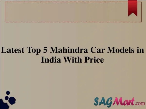 List of Top 5 Mahindra car Models in India 2017