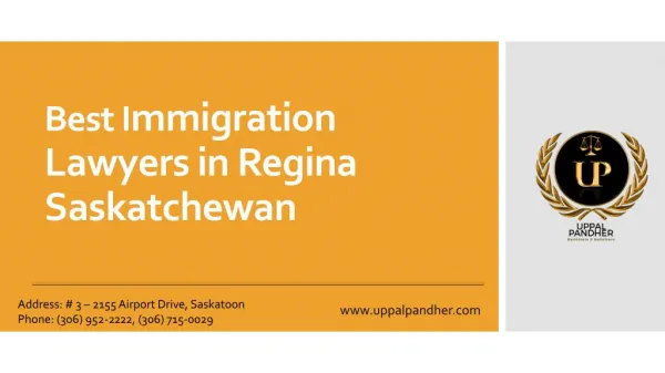 Best Immigration Lawyers in Regina Saskatchewan