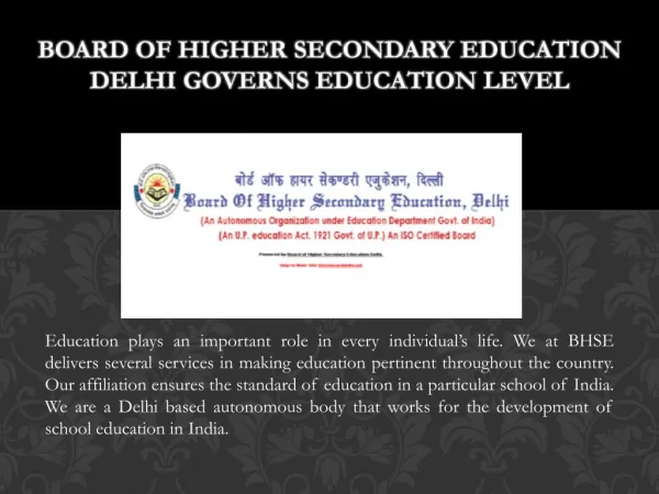 Board of Higher Secondary Education Delhi Governs Education Level
