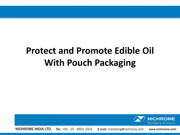 Protect and Promote Edible Oil with Pouch Packaging