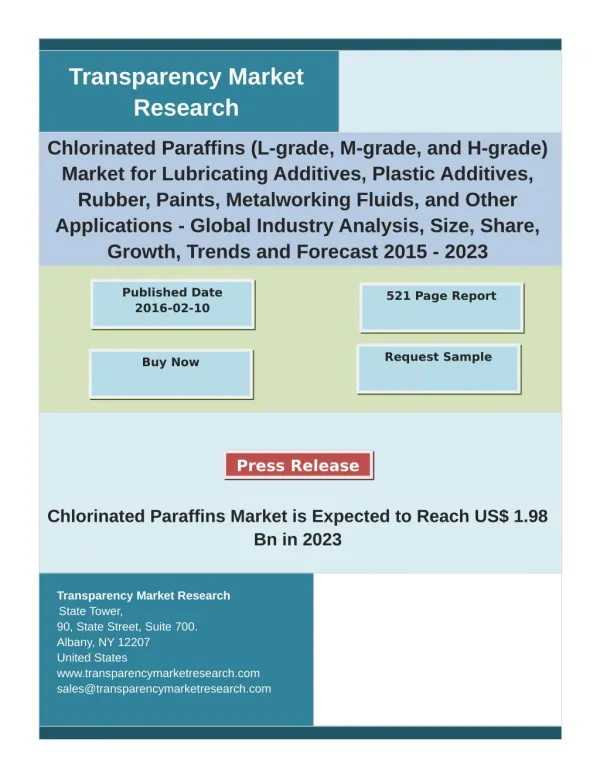 Chlorinated Paraffins Market: Trends, Analysis, Application & Type Forecast to 2023