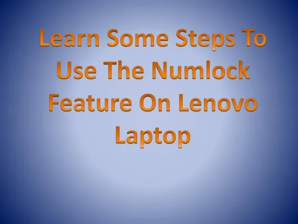 Learn Some Steps To Use The Numlock Feature On Lenovo Laptop