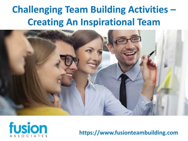 Challenging Team Building Activities - Creating An Inspirational Team