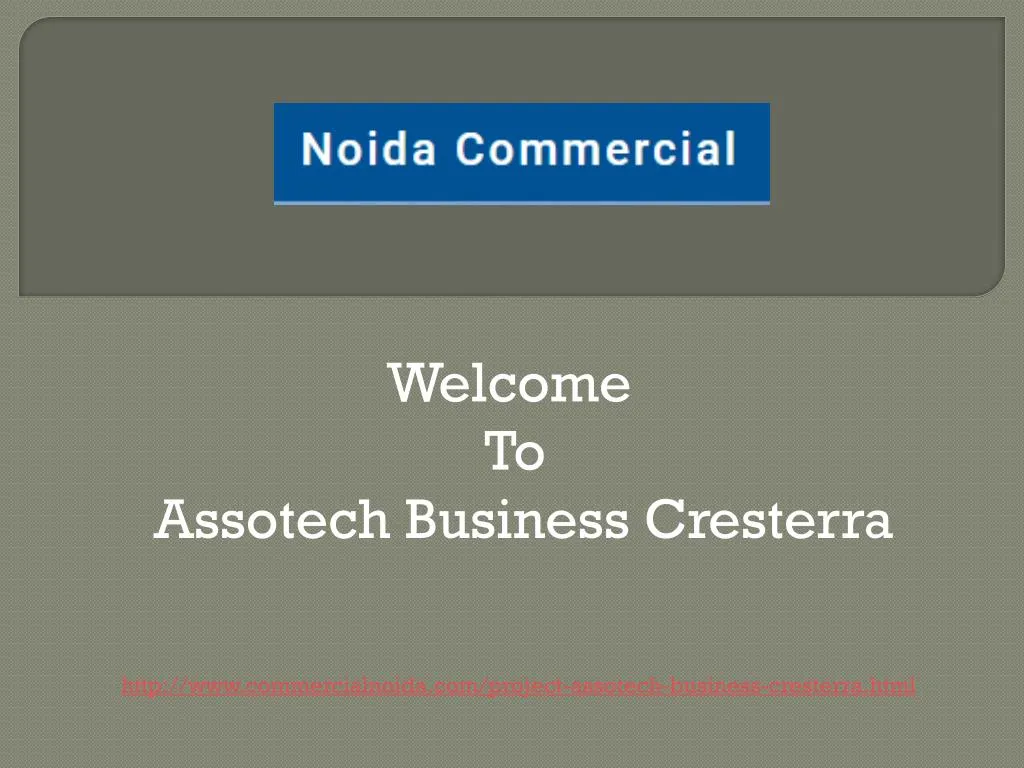 welcome to assotech business cresterra