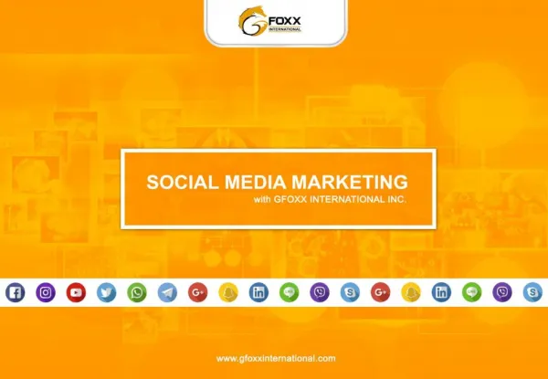 GFoxx International BOM Social Media Marketing Presentation