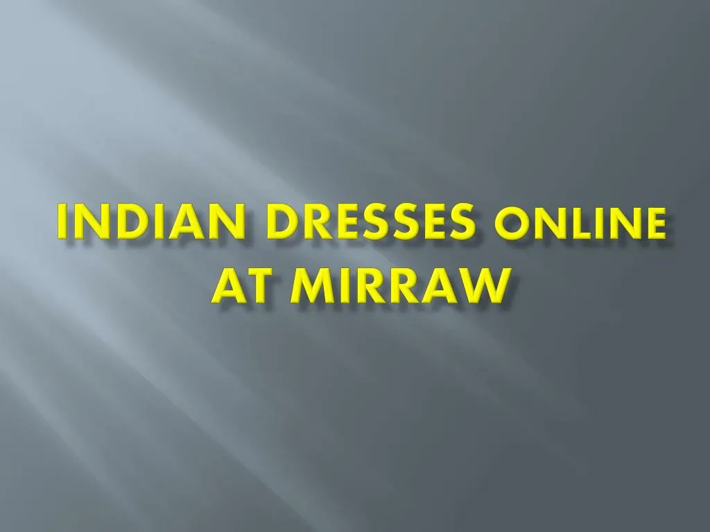 indian d resses online at mirraw