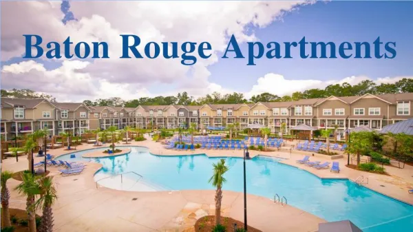 Experience The Finest Baton Rouge Apartments With Affordable Price