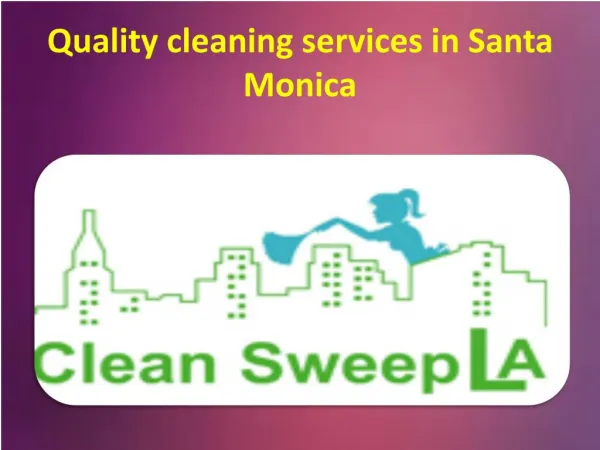 The Professional cleaning services in Hollywood