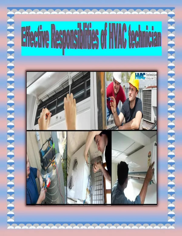 Effective Responsiblities of HVAC technician