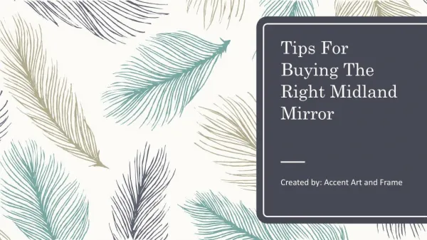 Tips For Buying The Right Midland Mirror
