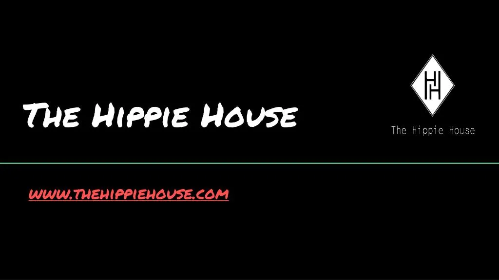 the hippie house