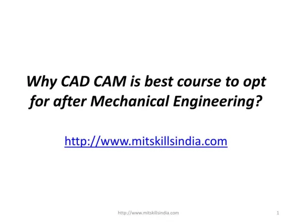 Why CAD CAM is best course to opt for after Mechanical Engineering?