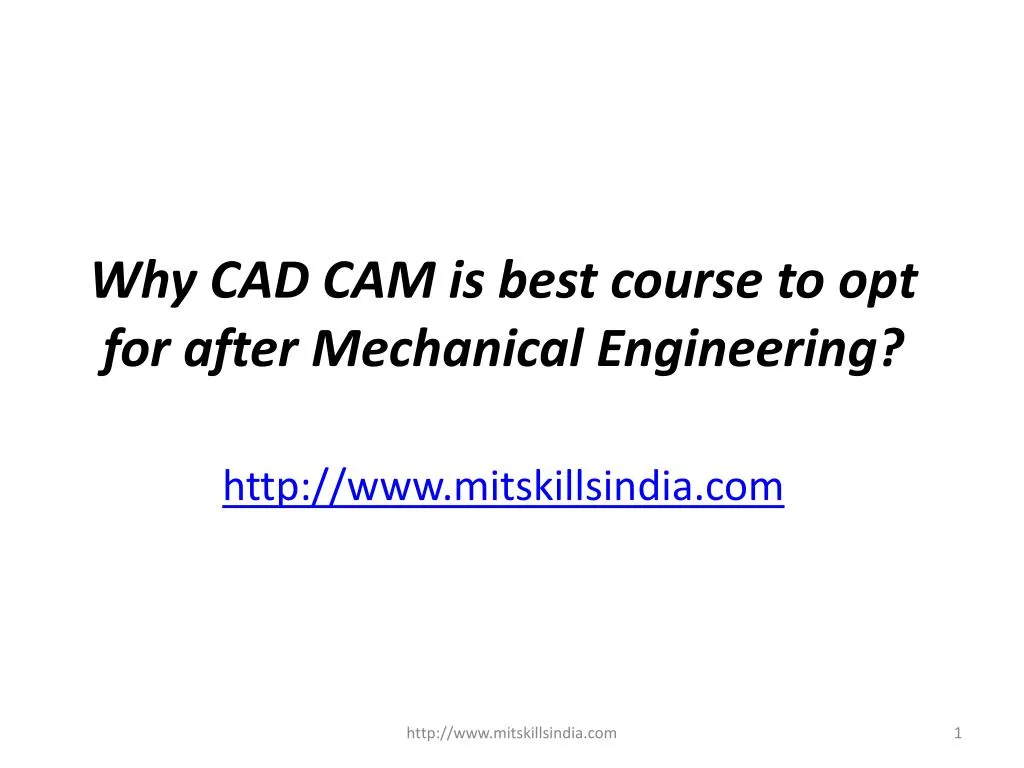 why cad cam is best course to opt for after mechanical engineering