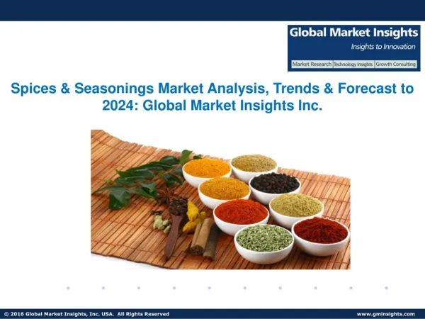 Spices & Seasonings Industry Analysis Research and Trends Report For 2017-2024