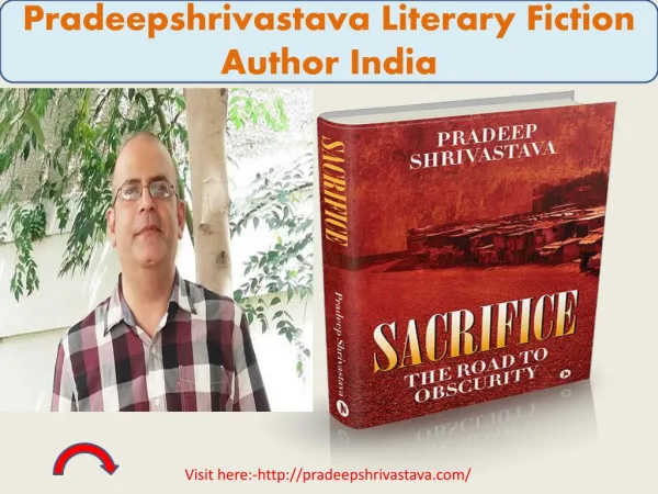 Pradeepshrivastava Literary Fiction Author India.