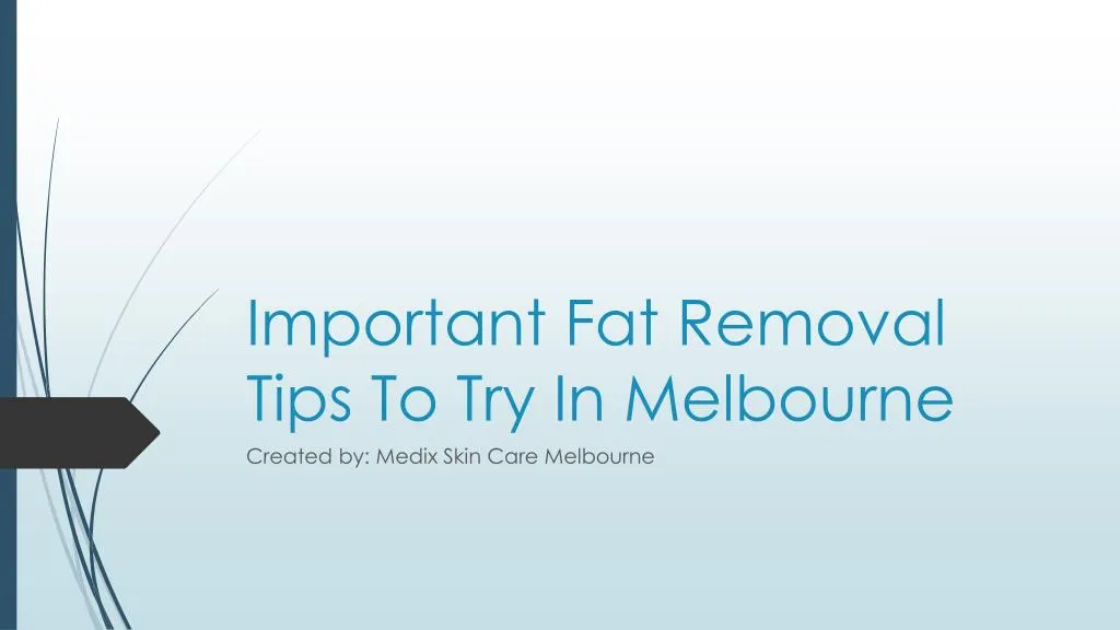 important fat removal tips to try in melbourne