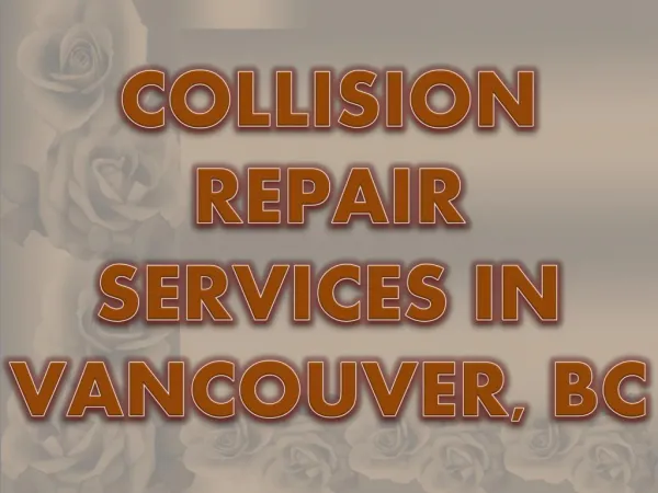 Important Factors For Collision Repair Services