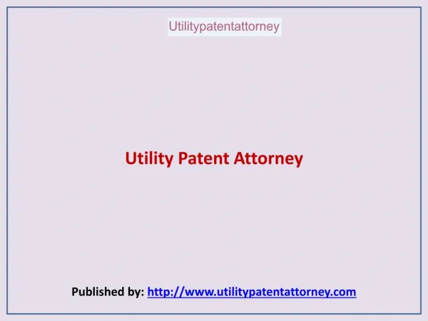 Utility Patent Attorney-Best Patent Search Attorney