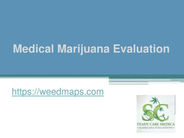 Medical Marijuana Evaluation - weedmaps.com