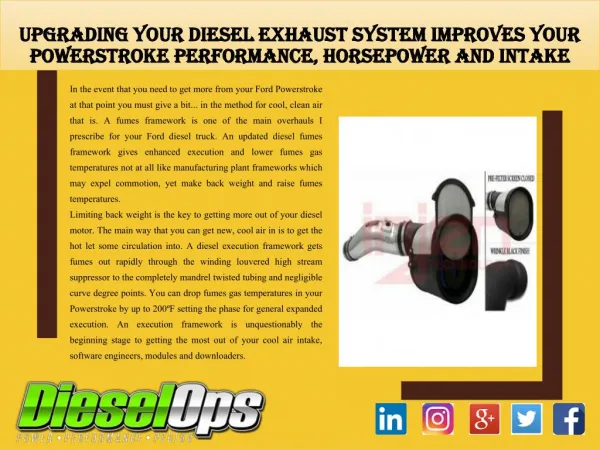 Upgrading Your Diesel Exhaust System Improves Your Powerstroke Performance, Horsepower and intake