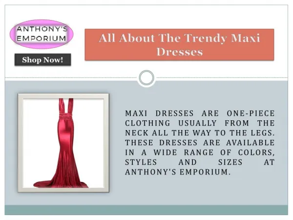 All About The Trendy Maxi Dresses