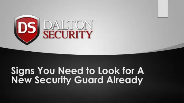 Signs You Need to Look for A New Security Guard Already