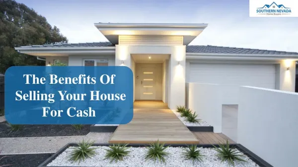 3 Benefits Of Selling Your House For Cash