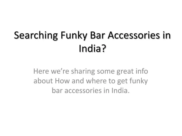 Funky Bar Accessories in India
