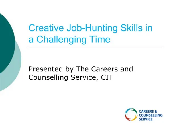 Creative Job-Hunting Skills in a Challenging Time