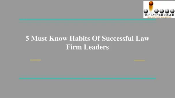 5 Must Know Habits Of Successful Law Firm Leaders