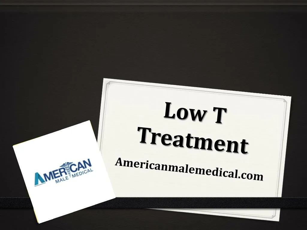 low t treatment