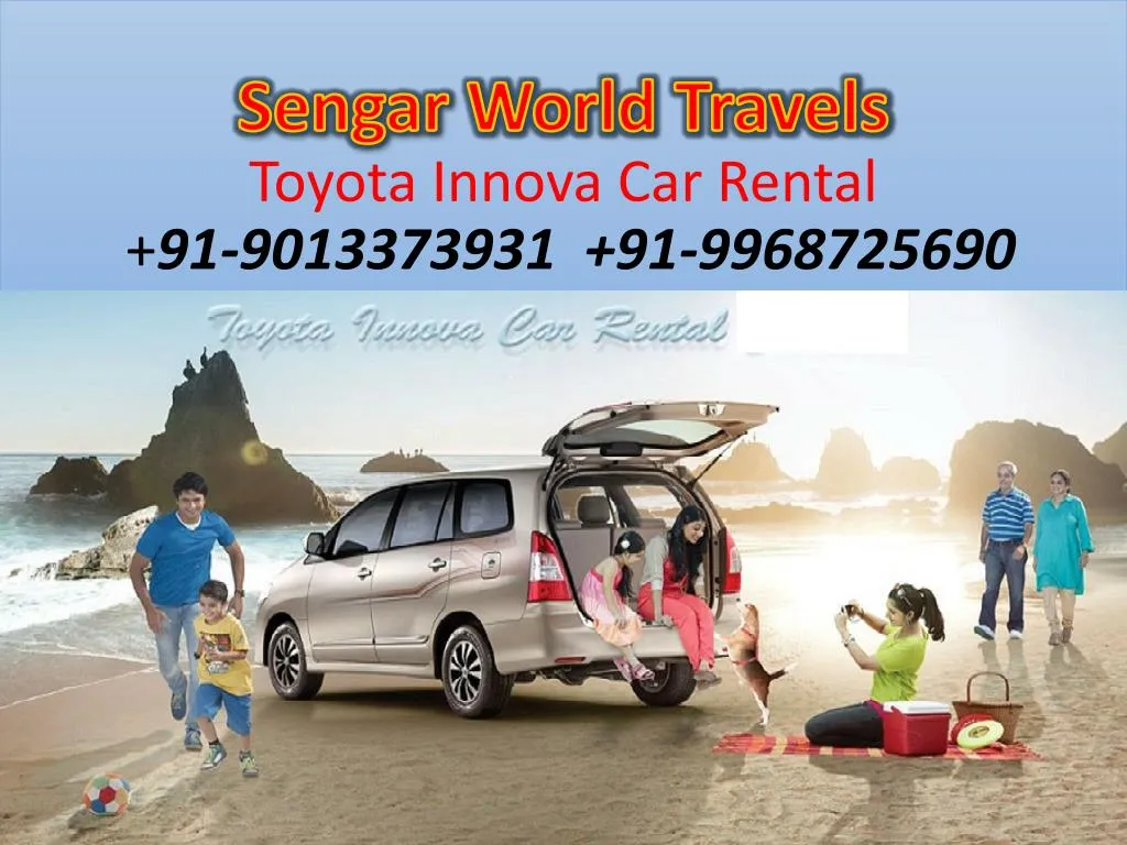 sengar world travels toyota innova car rental 91 9013373931 91 9968725690