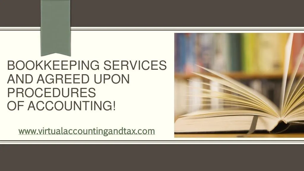 bookkeeping services and agreed upon procedures of accounting