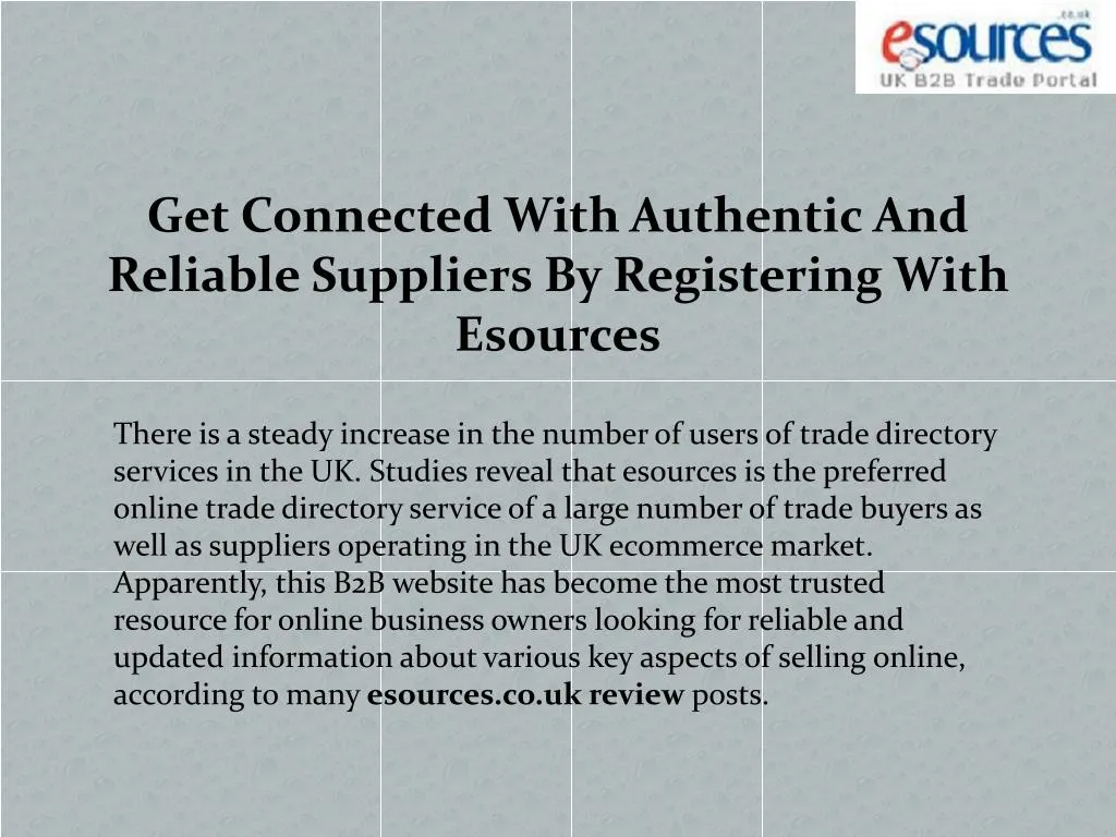 get connected with authentic and reliable suppliers by registering with esources