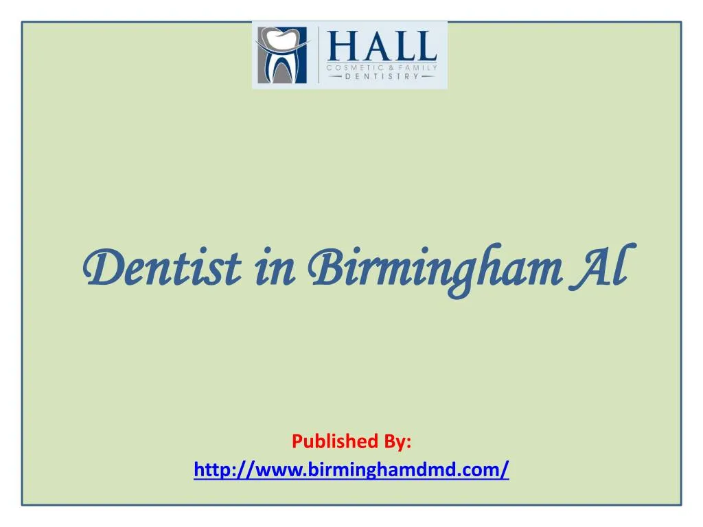dentist in birmingham al published by http www birminghamdmd com