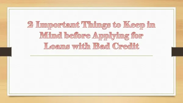 2 Important Things to Keep in Mind before Applying for Loans with Bad Credit