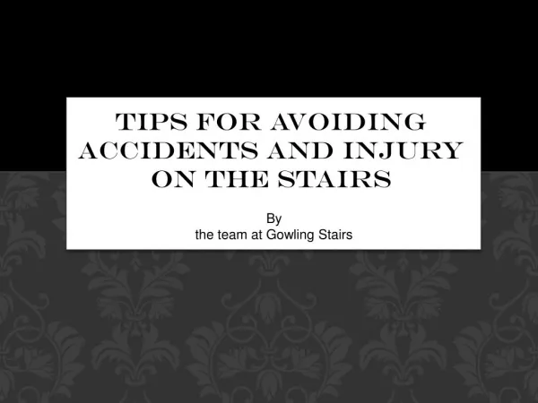 How To Avoid Accidents And Injury On The Stairs