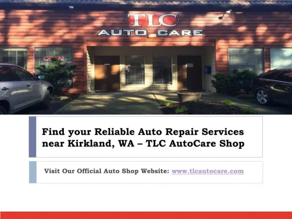 Your Trusted #1 Auto Repair Services Near kirkland WA | TLC AutoCare