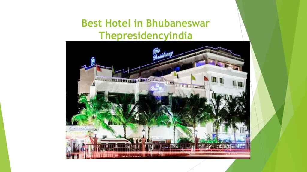 best hotel in bhubaneswar thepresidencyindia