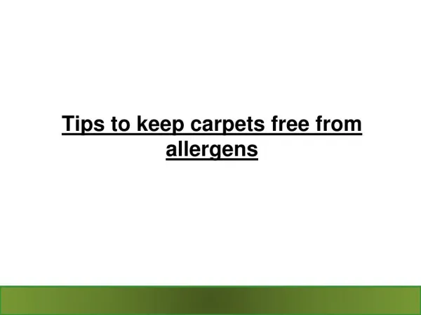Tips to Keep Carpets Free from Allergens