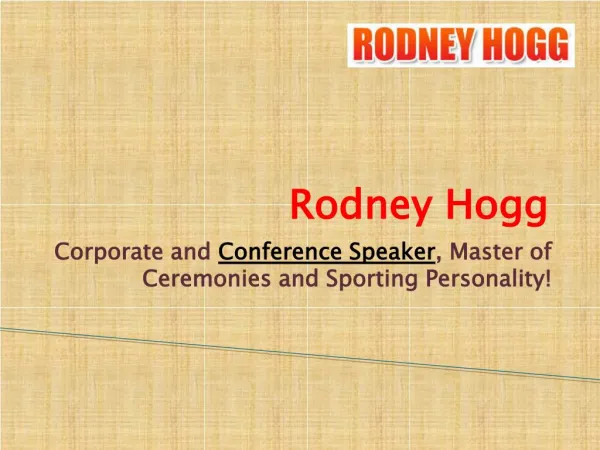 Public Speakers - Rodney Hogg