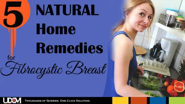 5 Home Remedies for Fibrocystic Breast Disease Without Surgery