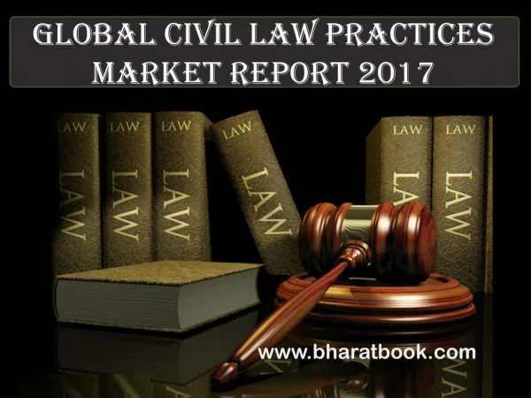 Global Civil Law Practices Market Report