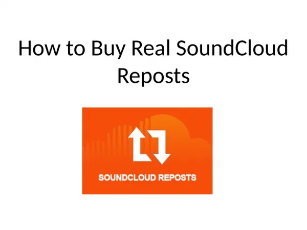 How to Buy Real SoundCloud Reposts