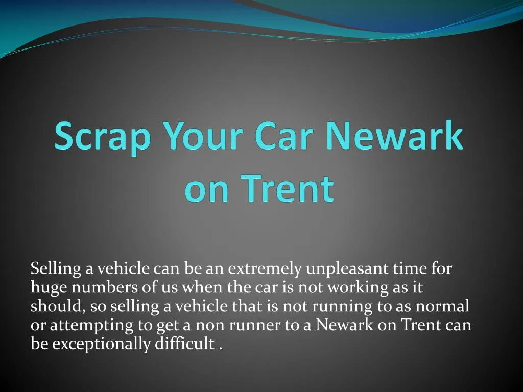 scrap your car newark on trent